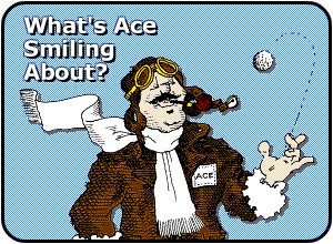 ACE: What IS he smiling about?